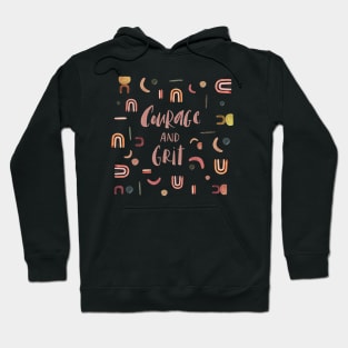 Courage and grit Hoodie